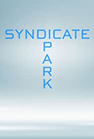 Syndicate Park (2019)