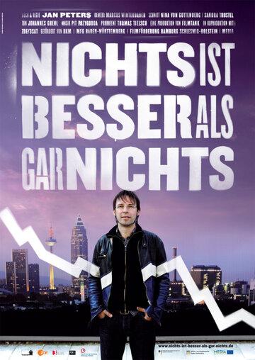 Nichts ist besser als gar nichts (2010)