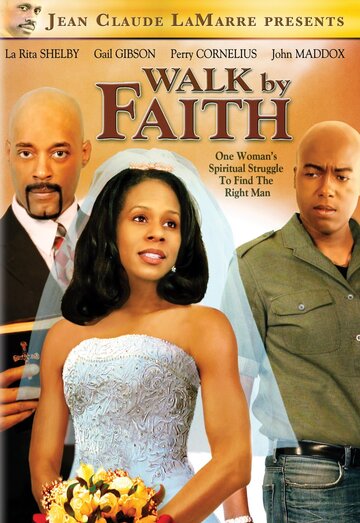 Walk by Faith (2007)